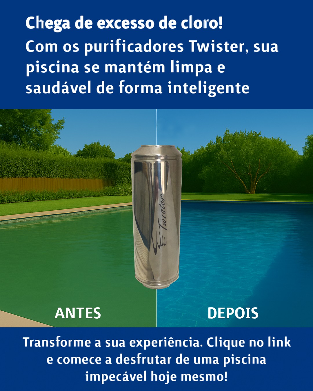 Chega de excesso de cloro!